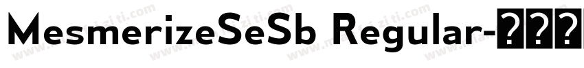 MesmerizeSeSb Regular字体转换